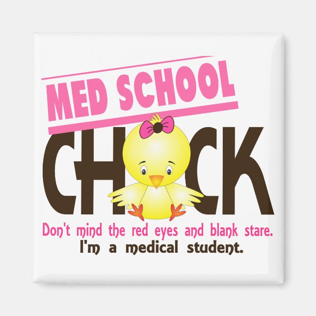 Med School Chick 2 Magnet (Framsidan)