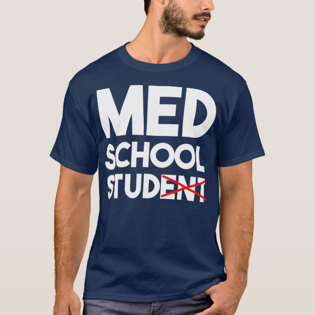 Med School Student Stud Funny Medical School T Shirt (Framsida)
