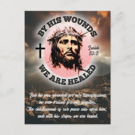Med sina sår läker vi Påsk Vykort