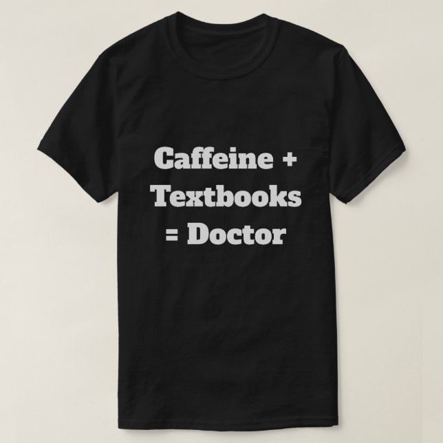 Med Student Bränsle T-shirt (Design framsida)