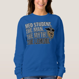Med Student Man Myth Legend Medical School Doktor T Shirt