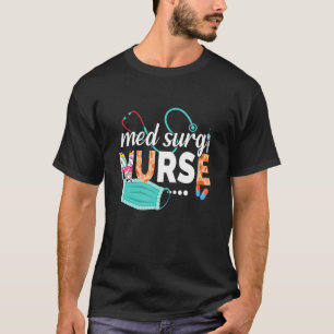 Med Surg Nurse Cute Nurses Vecka 2022 Uppskattning T Shirt