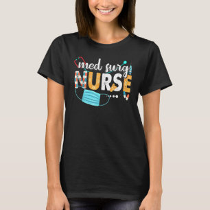 Med Surg Nurse Cute Nurses Vecka 2022 Uppskattning T Shirt