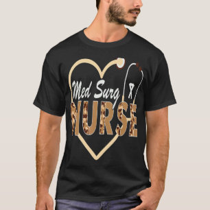 Med Surg Nurse Leopard Nurses Week apprecision Nu T Shirt