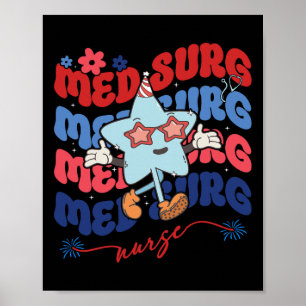 Med Surg Nurse Patriotic American 4:e juli Retr Poster