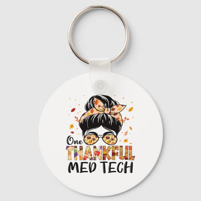Med Tech One Thankful Messy Bun Thanksgiving Fall Nyckelring (Framsida)