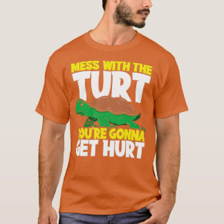  med Turt du kommer att få Ont sköldpadda T Shirt