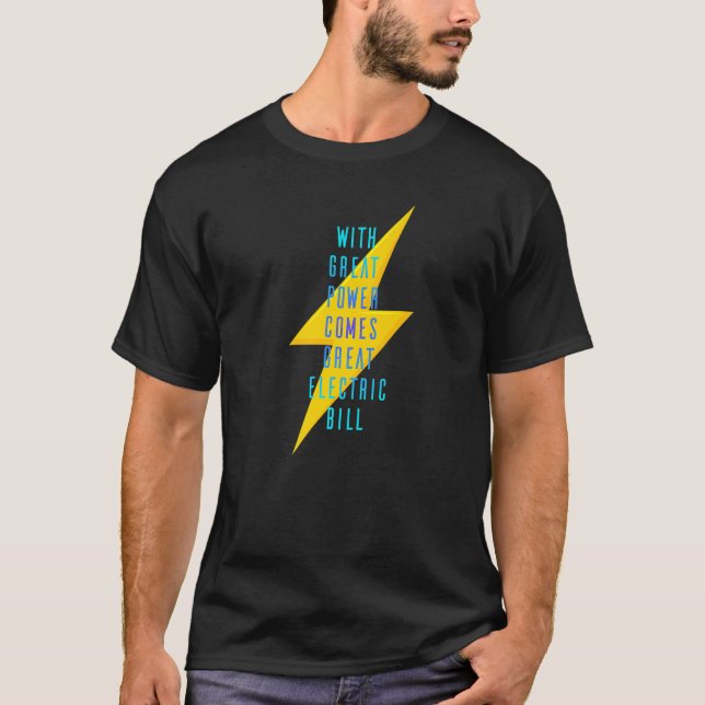 Med Underbar strömförsörjning kommer Underbar el B T Shirt (Framsida)