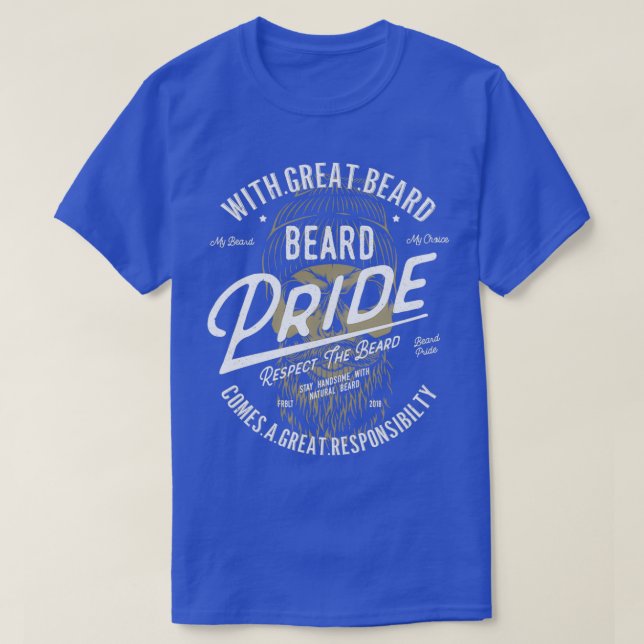 Med Underbart skägg kommer Underbart ansvar 17 T Shirt (Design framsida)