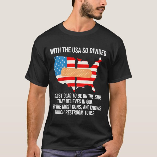 Med USA så splittrad är jag bara glad (på baksidan T Shirt (Framsida)