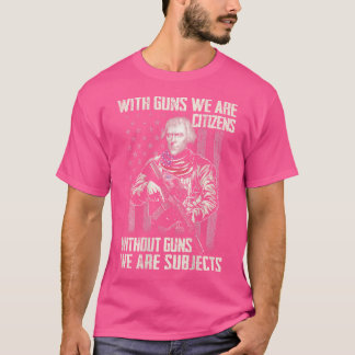 Med vapen är vi medborgare utan vapen (på baksidan t shirt