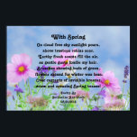 Med Vår Poetry Poster<br><div class="desc">Fint bild av blommor mot ett blå himmel visas tillsammans med dikt,  "Med Vår",  skrivet av Jacqueline Ann Piech,  på denna poesi-poster. Bright Pastel färg och poesi borde hjälpa till att jaga bort vintern,  en underbar poster till behålla eller ge som gåva!</div>