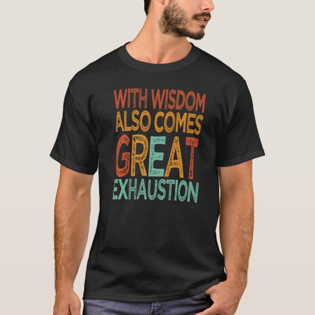 Med visdom kommer också Underbara avsugningspass 1 T Shirt (Framsida)