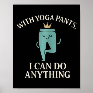 Med yogabyrxor kan jag göra vad som helst kronogra poster