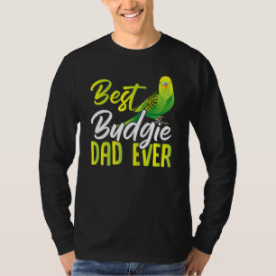Medan Budgie Undulatägare Bästa Budgie Pappa Någon T Shirt
