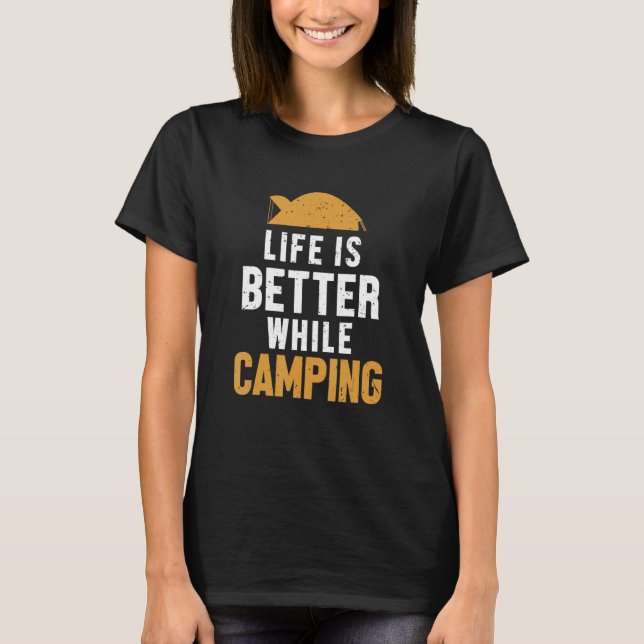 Medan campingcampingplatser glamping Camping T Shirt (Framsida)