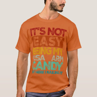 Medan det inte är lätt att vara min Lisa Arm Candy T Shirt