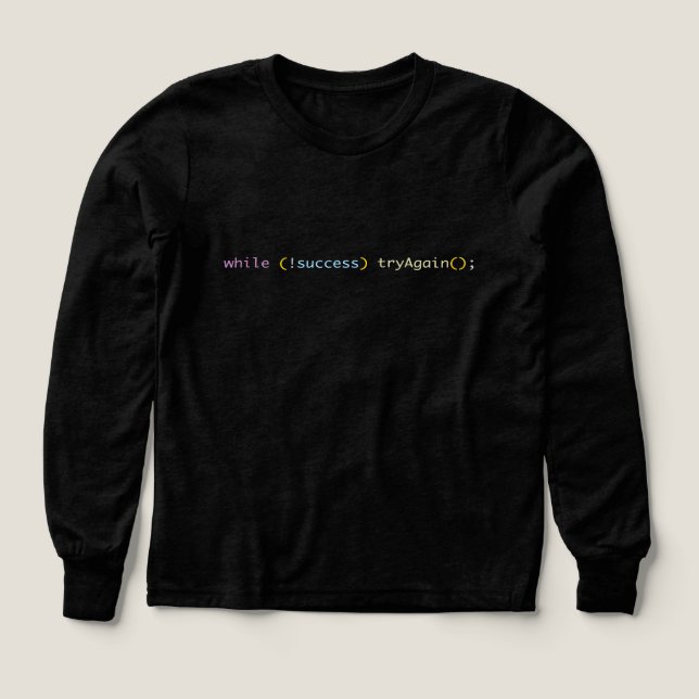 Medan Inte Lyckad Försök Igen-Programmerings Humor T Shirt (Design framsida)