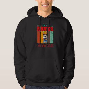 Medan jag är en takläggare slutar jag inte när jag hoodie