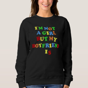Medan jag inte är en tjej men min pojkvän är för m t shirt