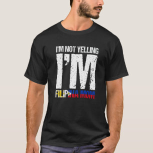 Medan jag inte skriker jag är filippinsk mamma fil t shirt