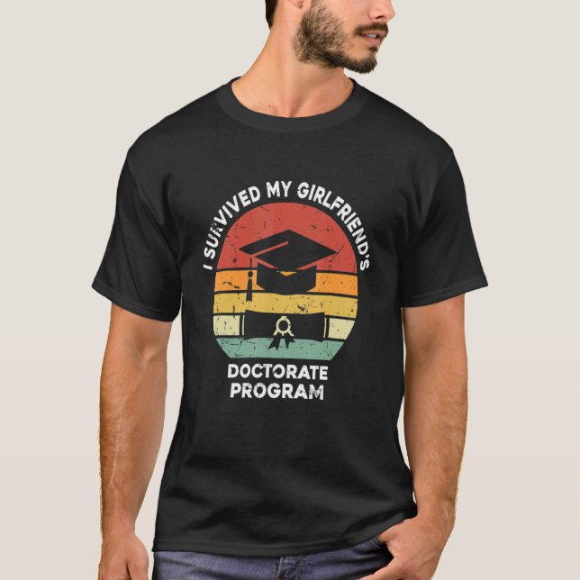 Medan Jag Överlevde Min Flickväns Doktorandprogram T Shirt (Framsida)