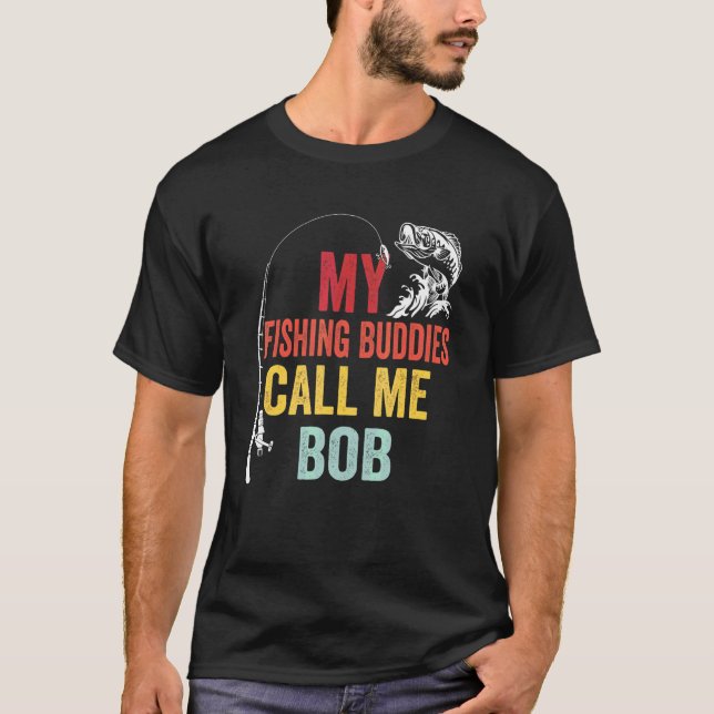 Medan mina favoritfiskekompisar kallar mig Bob Fis T Shirt (Framsida)