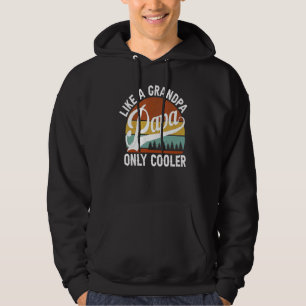 Medan PAPPA liknar en farfar fast coolare pappa D Hoodie