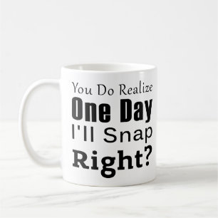 Medarbetare: Du inser en dag att jag kommer att f Kaffemugg