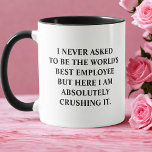 Medarbetare jag aldrig bad om att bli världens bäs mugg<br><div class="desc">Kaffet mugg var roligt och sa: "Jag bad aldrig att bli världens bästa anställd, men här krossar jag det helt och hållet." Lustigt Unik Idea Kopp Gift för bästa underbarare anställd, perfekt för vilken födelsedag som helst, jul, firande eller helt enkelt för att du måste tala om för din kära...</div>
