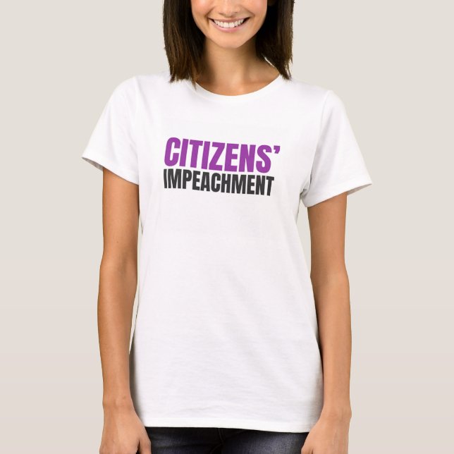 Medborgarimpeachment Kvinnors T-Shirt (Framsida)