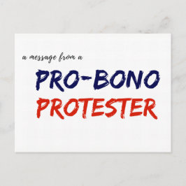 Meddelande från en pro-Bono person som protesterar Vykort