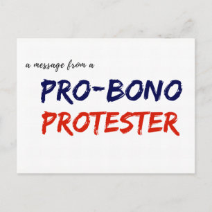 Meddelande från en pro-Bono person som protesterar Vykort