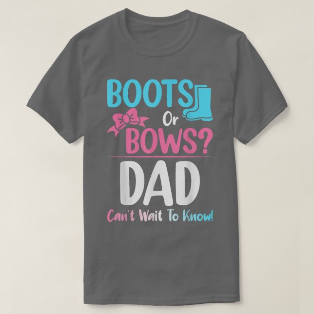 Meddelande om Gravid för Boots eller Bows Pappa Ge T Shirt (Design framsida)