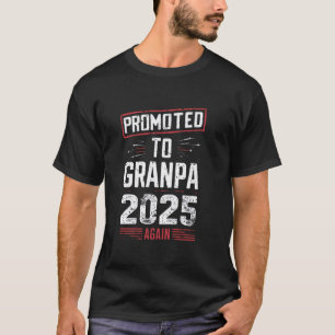 Meddelande om Nyfödd bebis som befordrats till far T Shirt