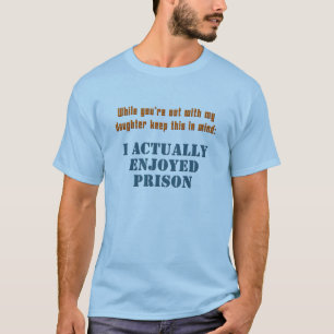 Meddelande till dotters pojkvän - jag tyckte om tee shirt
