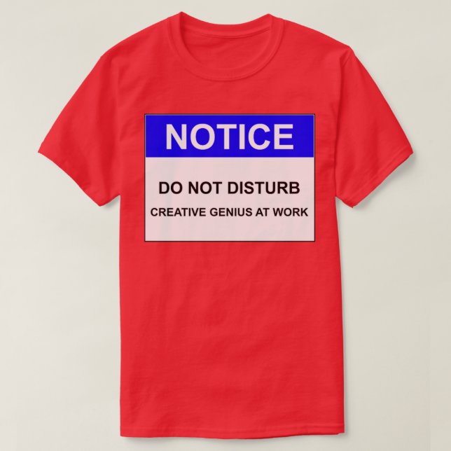 MEDDELANDET STRIDER INTE KREATIV GENIUS I ARBETET T SHIRT (Design framsida)