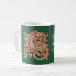 "Meddle Not" Dragon Coffee Mugg