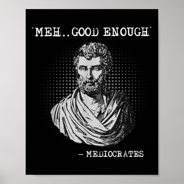 Medel Bra nog för Sokrates Sokrates-citat Poster (Framsidan)
