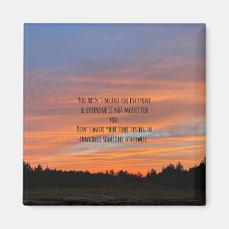 Medel för alla Cute Quote Sunset Magnet