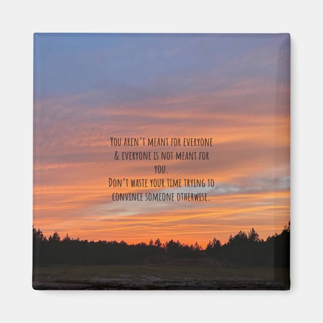 Medel för alla Cute Quote Sunset Magnet (Framsidan)