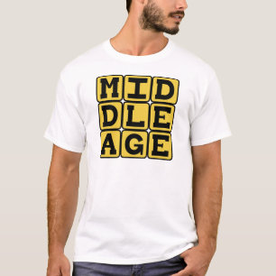 Medelålder, Midlife Crisis T Shirt