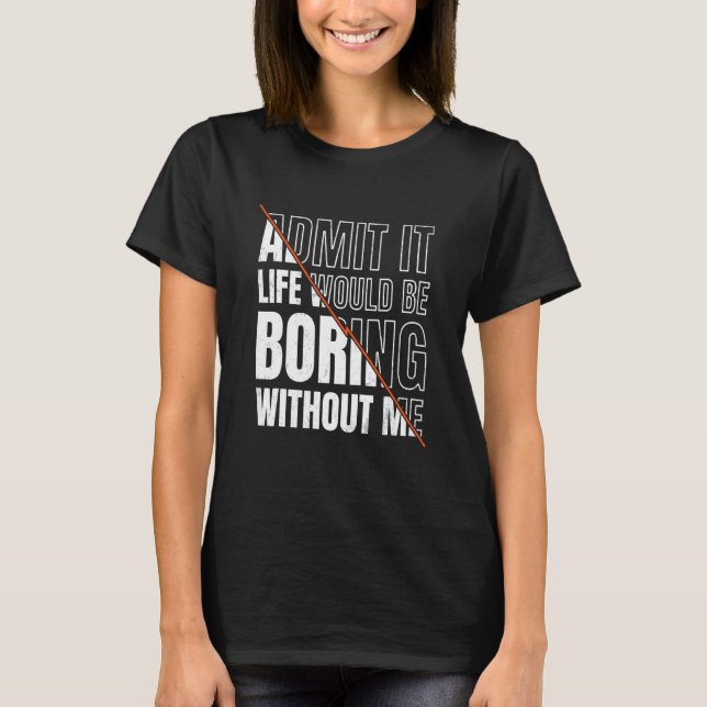 Medge att det skulle vara att bada utan mig Sarcas T Shirt (Framsida)