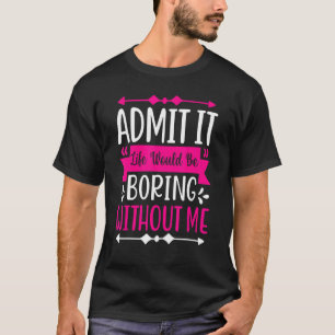Medge att det skulle vara att bada utan mig Sarcas T Shirt