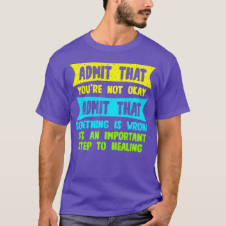 Medge att du inte erkänner att något är t shirt