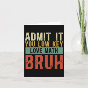 Medge Det Du Har En Hemlig Förkärlek För Matematik Kort