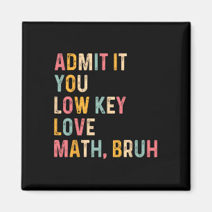 Medge Det Du Har En Hemlig Förkärlek För Matematik Magnet