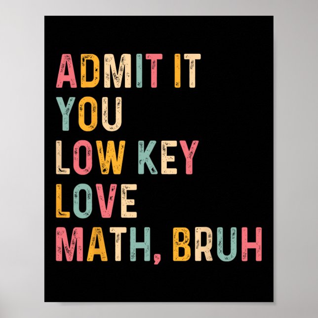Medge Det Du Har En Hemlig Förkärlek För Matematik Poster (Framsidan)