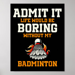 Medge Det Livet Skulle Vara Tråkigt Utan Min Badmi Poster