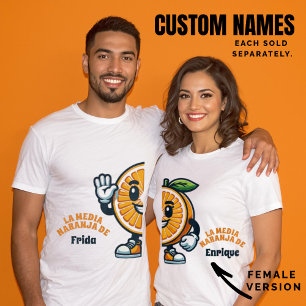 Media Naranja Anpassningsbar Spanska (Female versi T Shirt